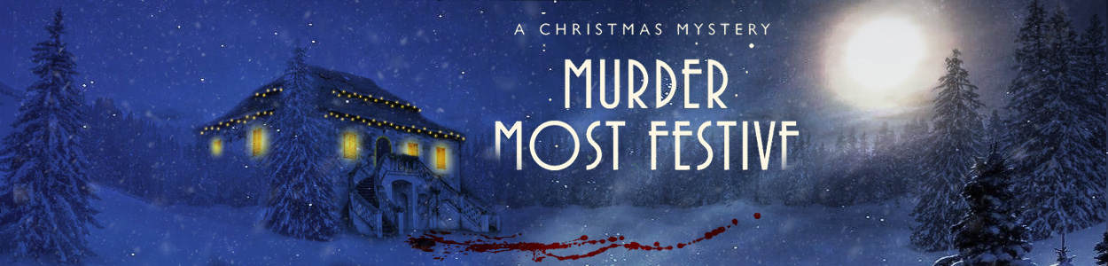 History - Murder Most Festive