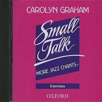 Small Talk: More Jazz Chants-