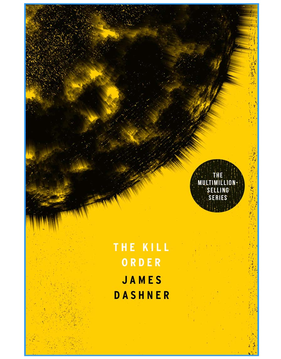 Kill Order, Maze Runner, Scorch Trials, Death Cure by James Dashner 4 PB  Books